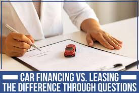 Leasing vs Financing a Car in the United States